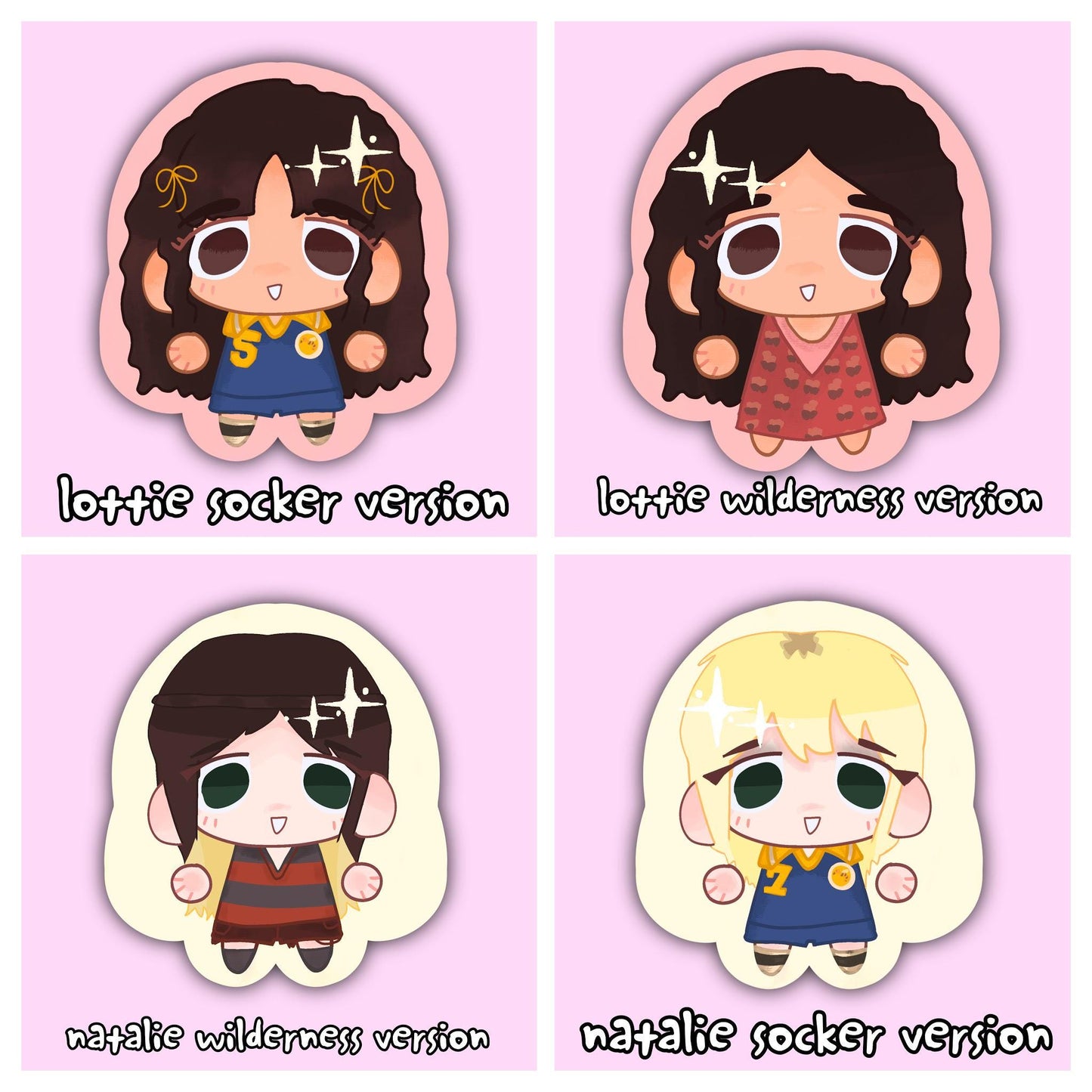Four chibi character stickers arranged in a 2x2 grid on a light pink background. The top-left sticker shows a dark-haired girl labeled 'lottie socker version' in a blue outfit; the top-right shows the same character with a red patterned dress labeled 'lottie wilderness version'; the bottom-left shows a dark-haired girl labeled 'natalie wilderness version' in a striped outfit; the bottom-right shows a blonde girl labeled 'natalie socker version' in a blue outfit.